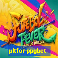 pltfor ppgbet