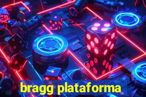 bragg plataforma