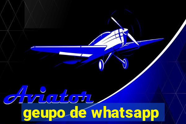 geupo de whatsapp