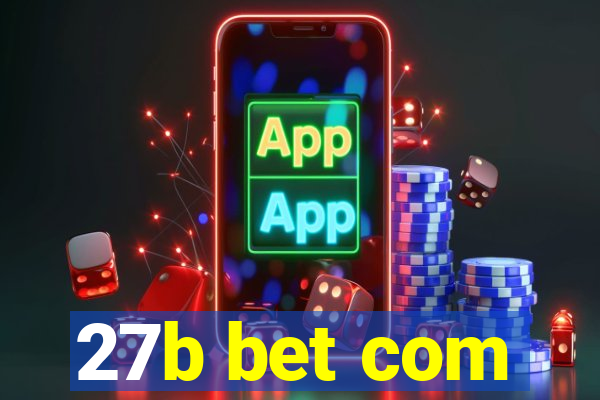 27b bet com