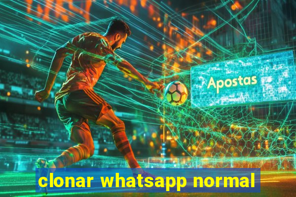 clonar whatsapp normal