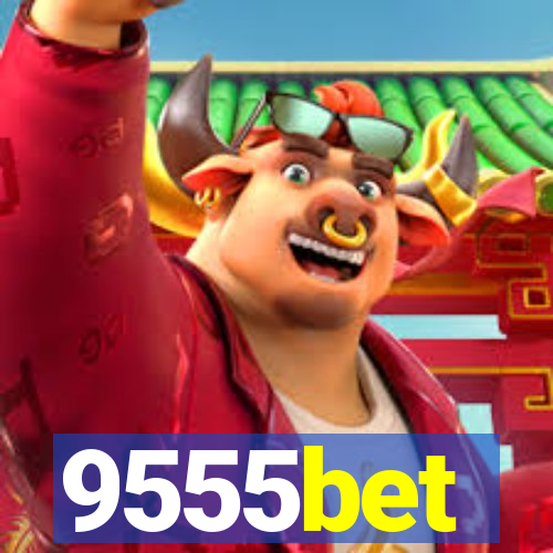 9555bet