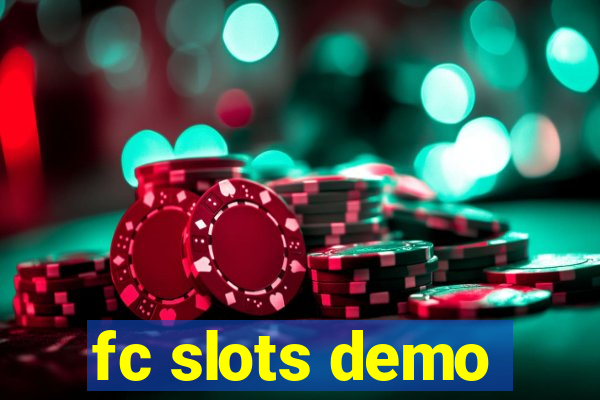 fc slots demo