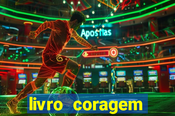 livro coragem desbravadores pdf