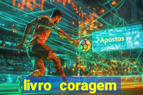 livro coragem desbravadores pdf