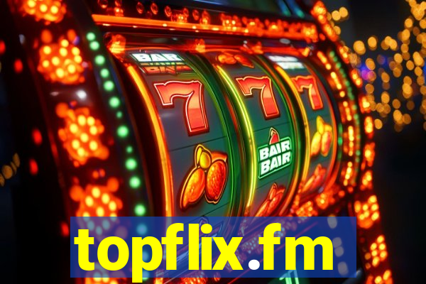 topflix.fm