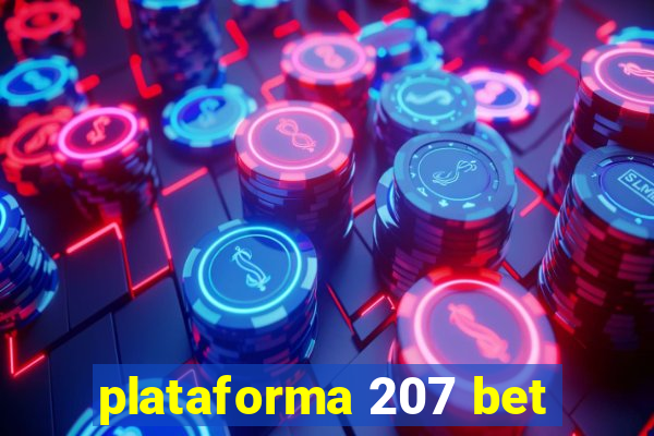 plataforma 207 bet