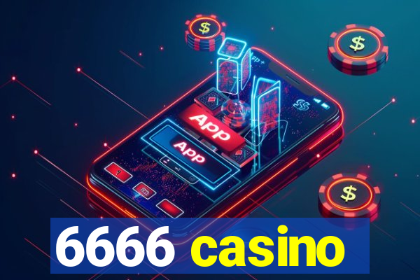 6666 casino