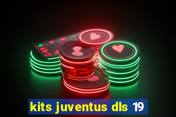 kits juventus dls 19