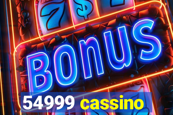 54999 cassino