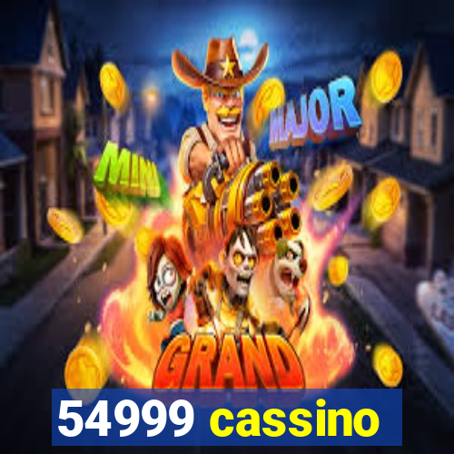 54999 cassino