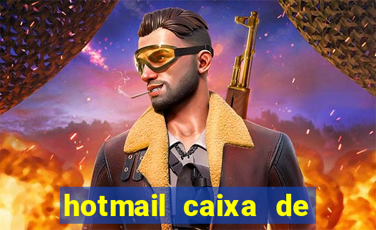 hotmail caixa de entrada entrar