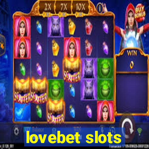 lovebet slots