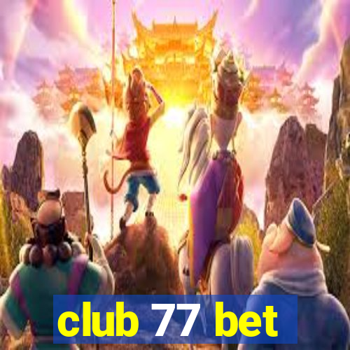 club 77 bet