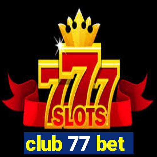 club 77 bet