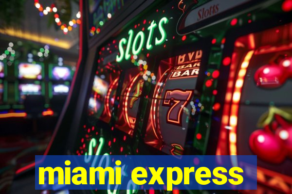 miami express