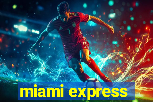 miami express