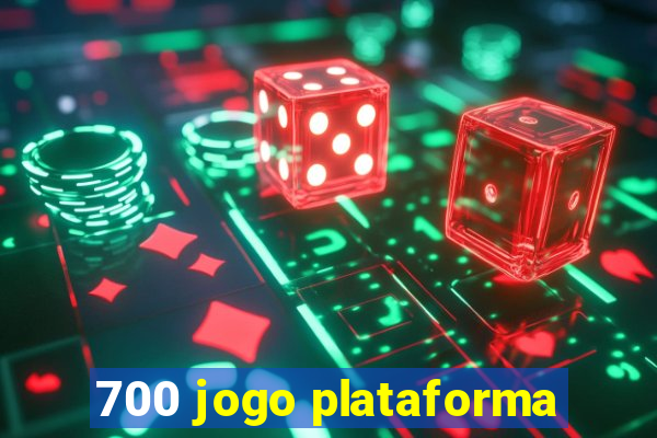 700 jogo plataforma