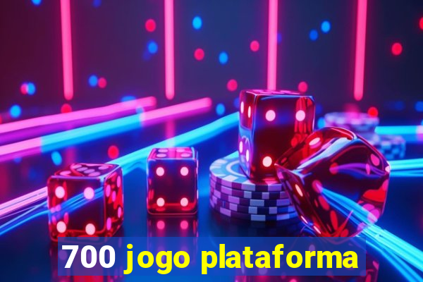 700 jogo plataforma