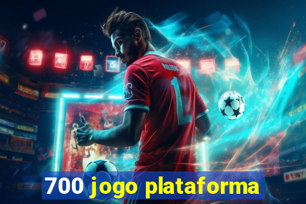 700 jogo plataforma