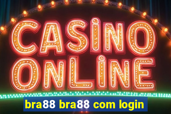 bra88 bra88 com login