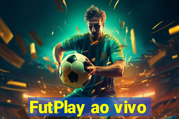 FutPlay ao vivo