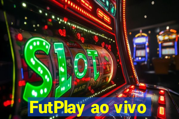 FutPlay ao vivo