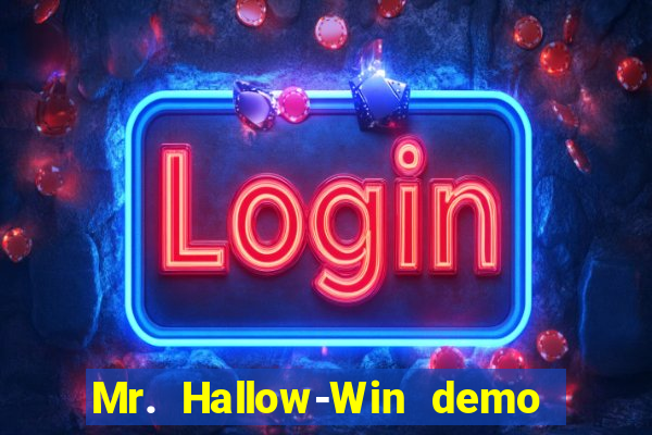 Mr. Hallow-Win demo mr halloween