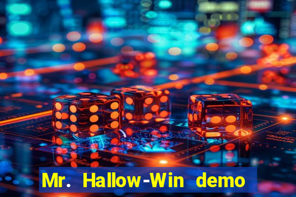 Mr. Hallow-Win demo mr halloween