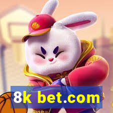 8k bet.com