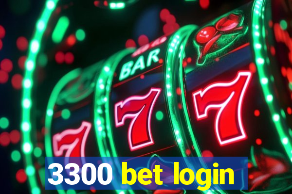 3300 bet login