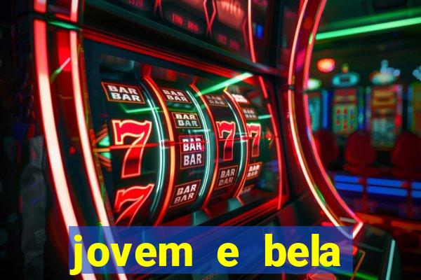 jovem e bela dublado download