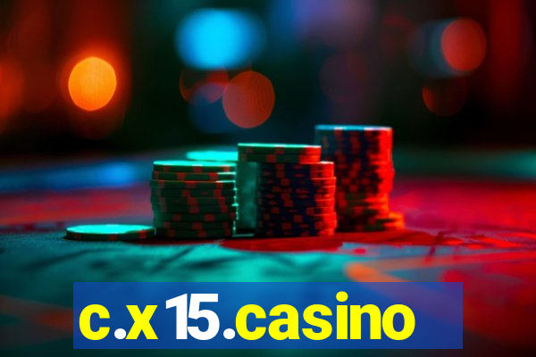 c.x15.casino