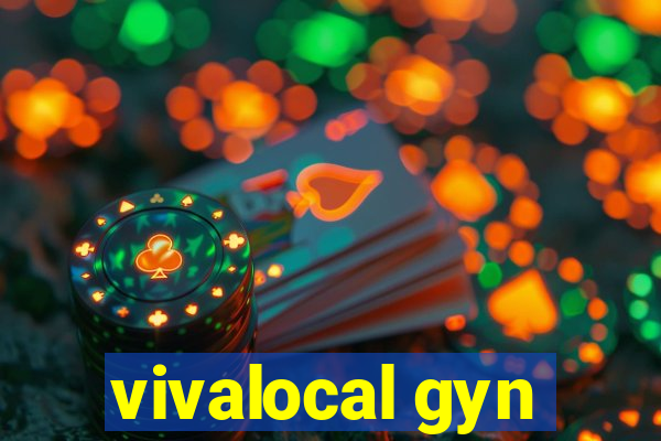 vivalocal gyn