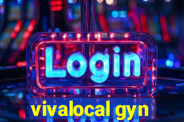 vivalocal gyn