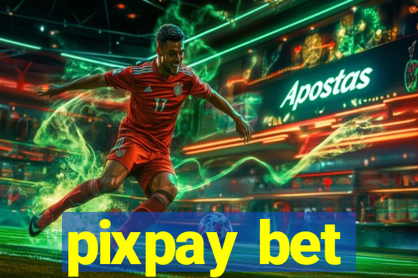 pixpay bet