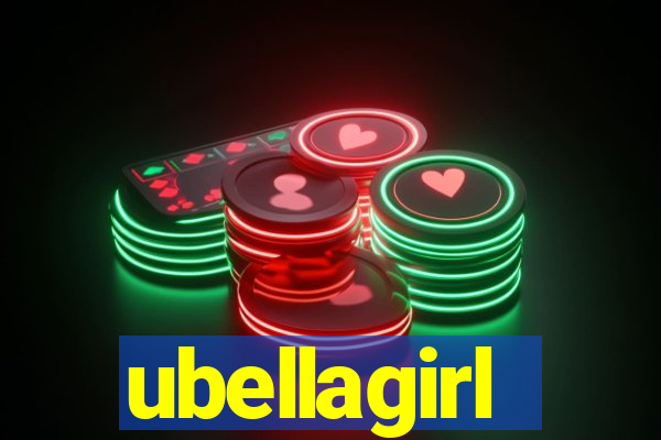 ubellagirl