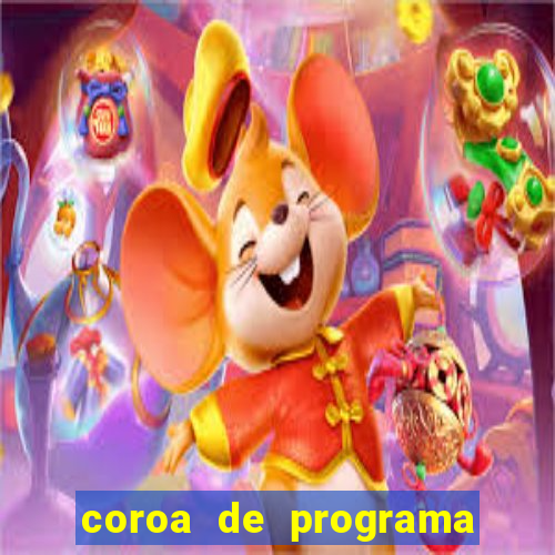 coroa de programa em santos