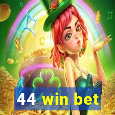 44 win bet