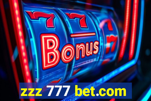 zzz 777 bet.com