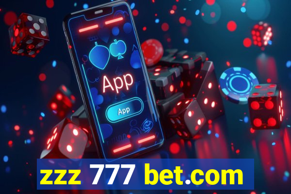 zzz 777 bet.com