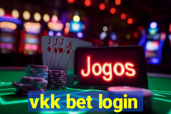 vkk bet login