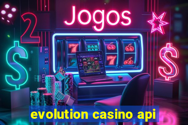 evolution casino api