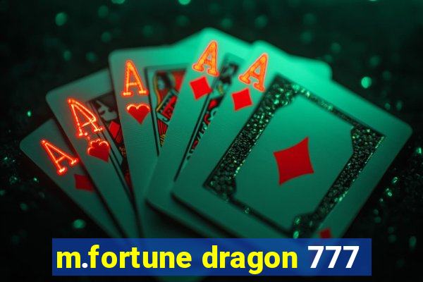 m.fortune dragon 777