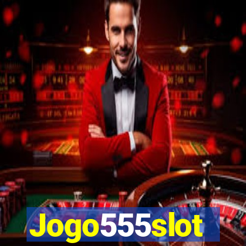 Jogo555slot