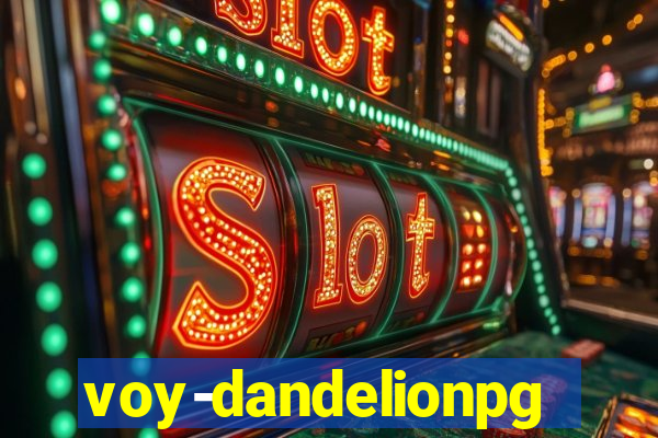 voy-dandelionpg.com