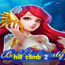 hill climb 2 dinheiro infinito