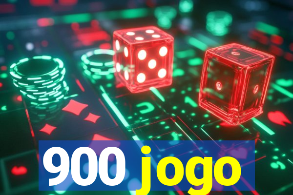 900 jogo