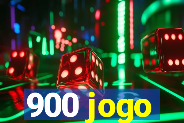 900 jogo