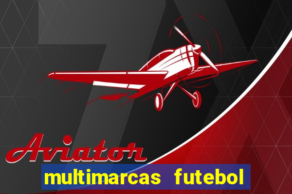 multimarcas futebol ao vivo